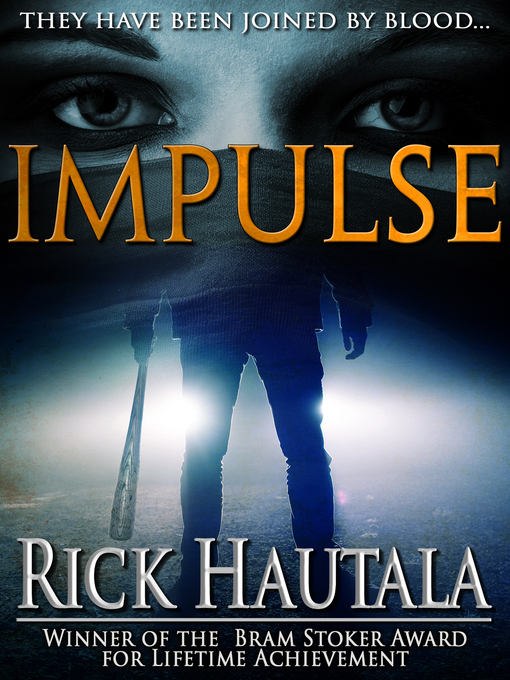 Title details for Impulse by Rick Hautala - Available